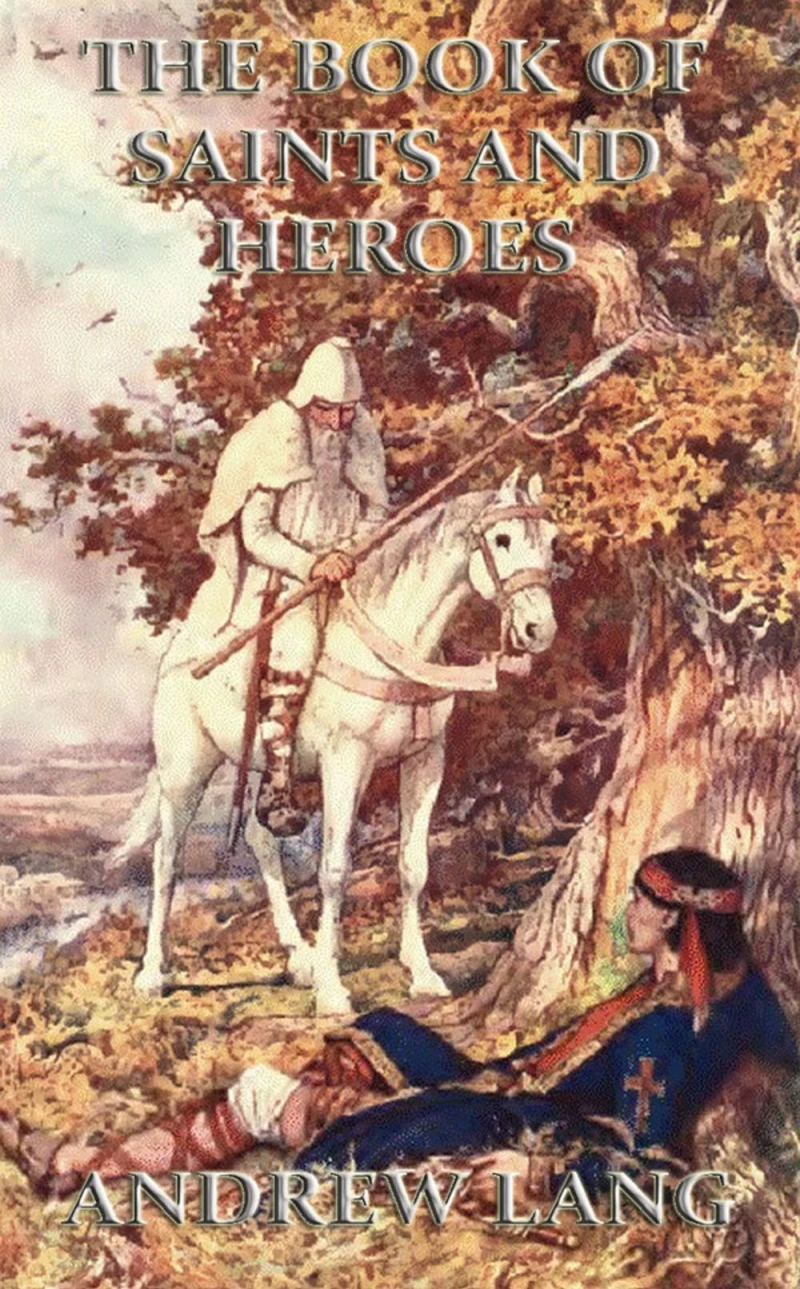 Portada: The Book Of Saints and Heroes