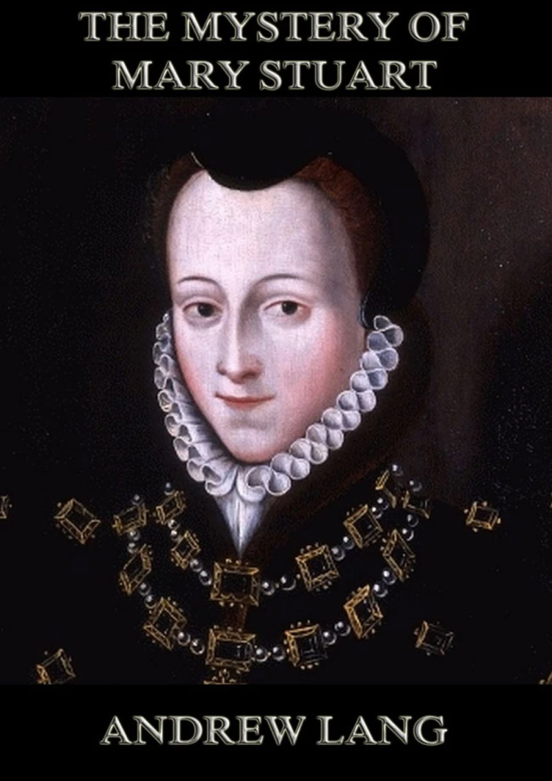 Portada: The Mystery Of Mary Stuart