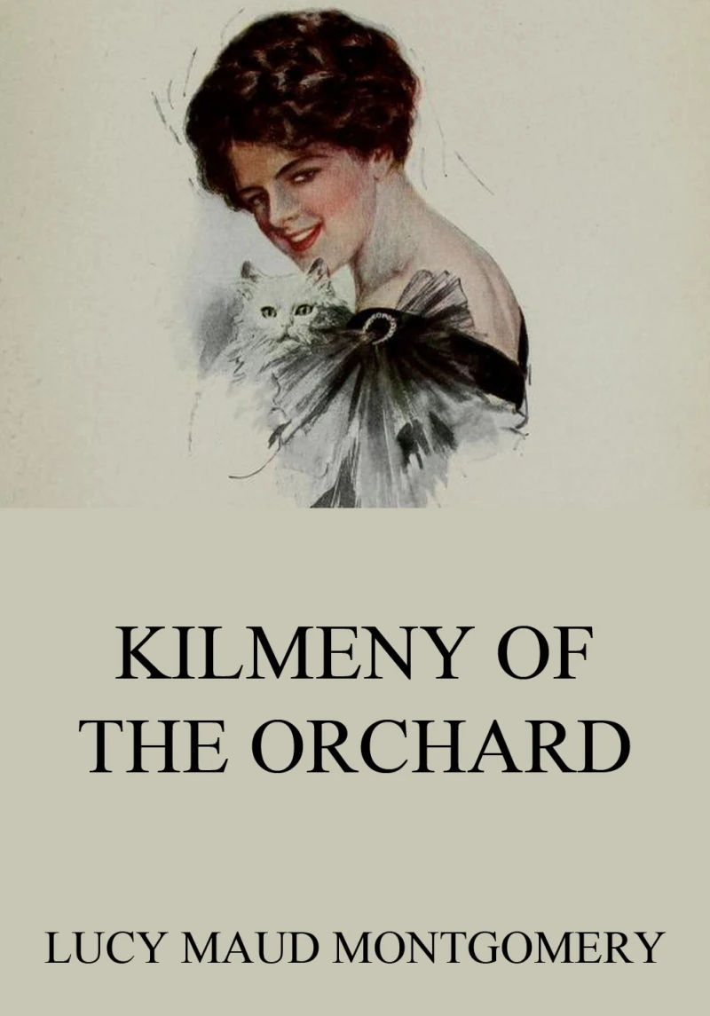 Portada: Kilmeny Of The Orchard