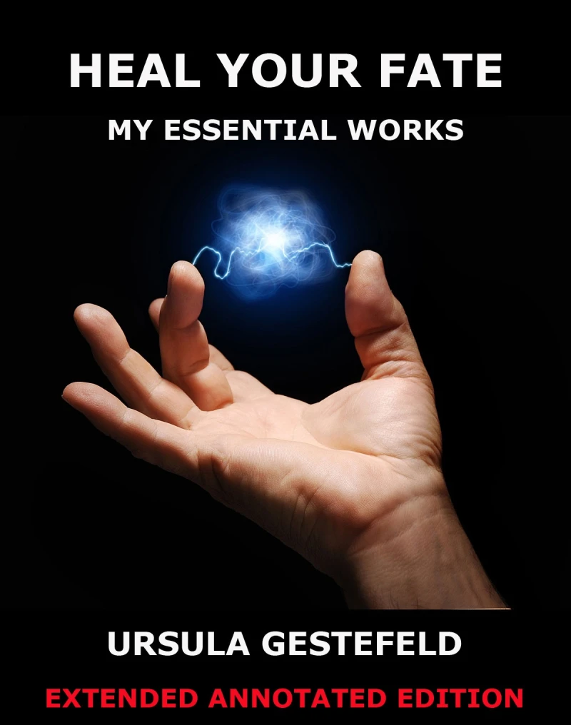 Portada: Heal Your Fate - My Essential Works