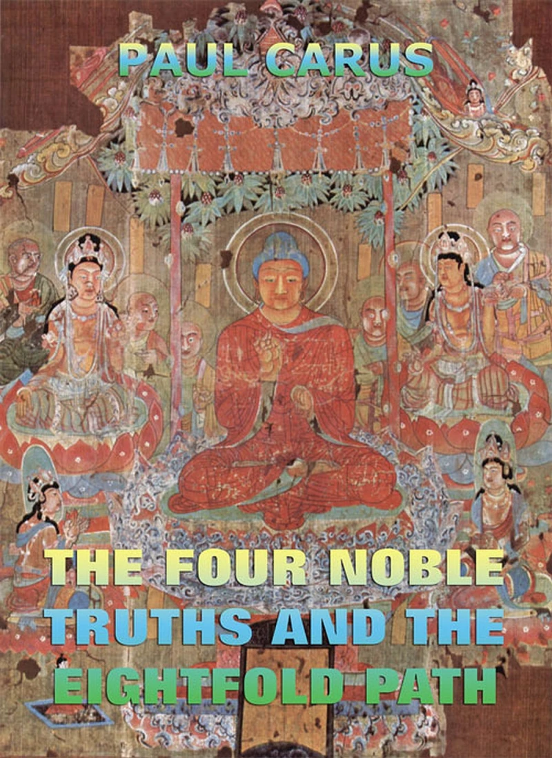 Portada: The Four Noble Truths And The Eightfold Path