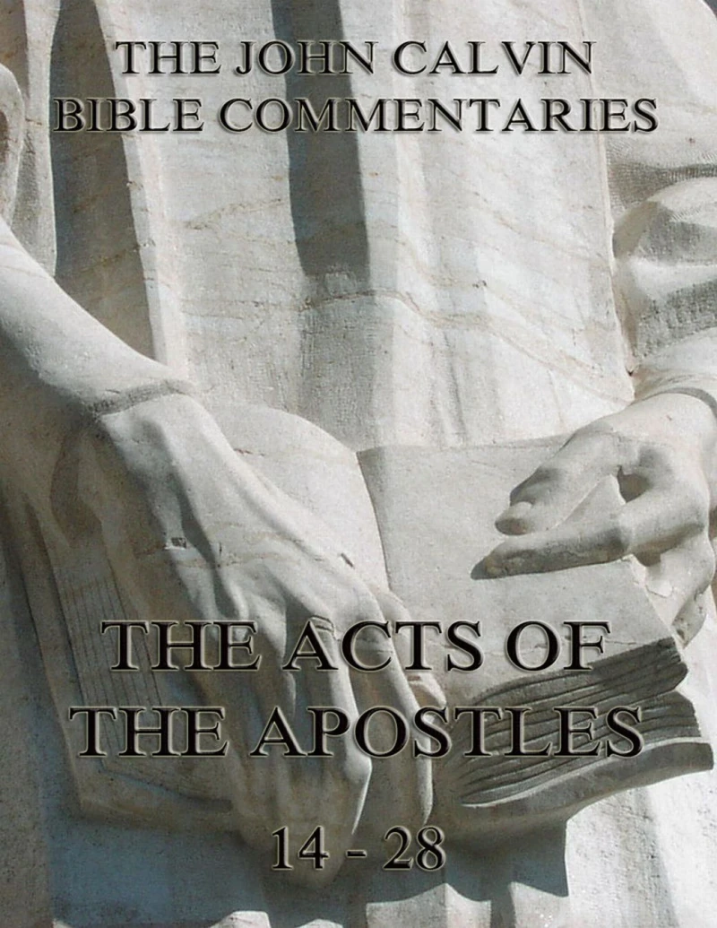 Portada: John Calvin's Commentaries On The Acts Vol. 2