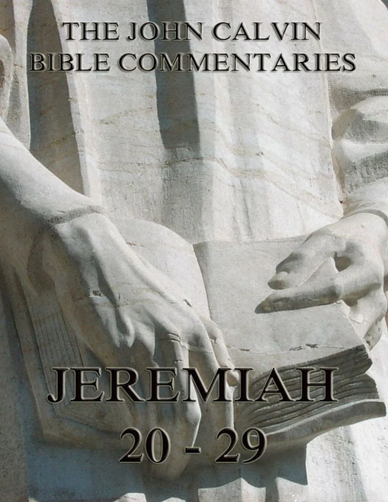 Portada: John Calvin's Commentaries On Jeremiah 20- 29