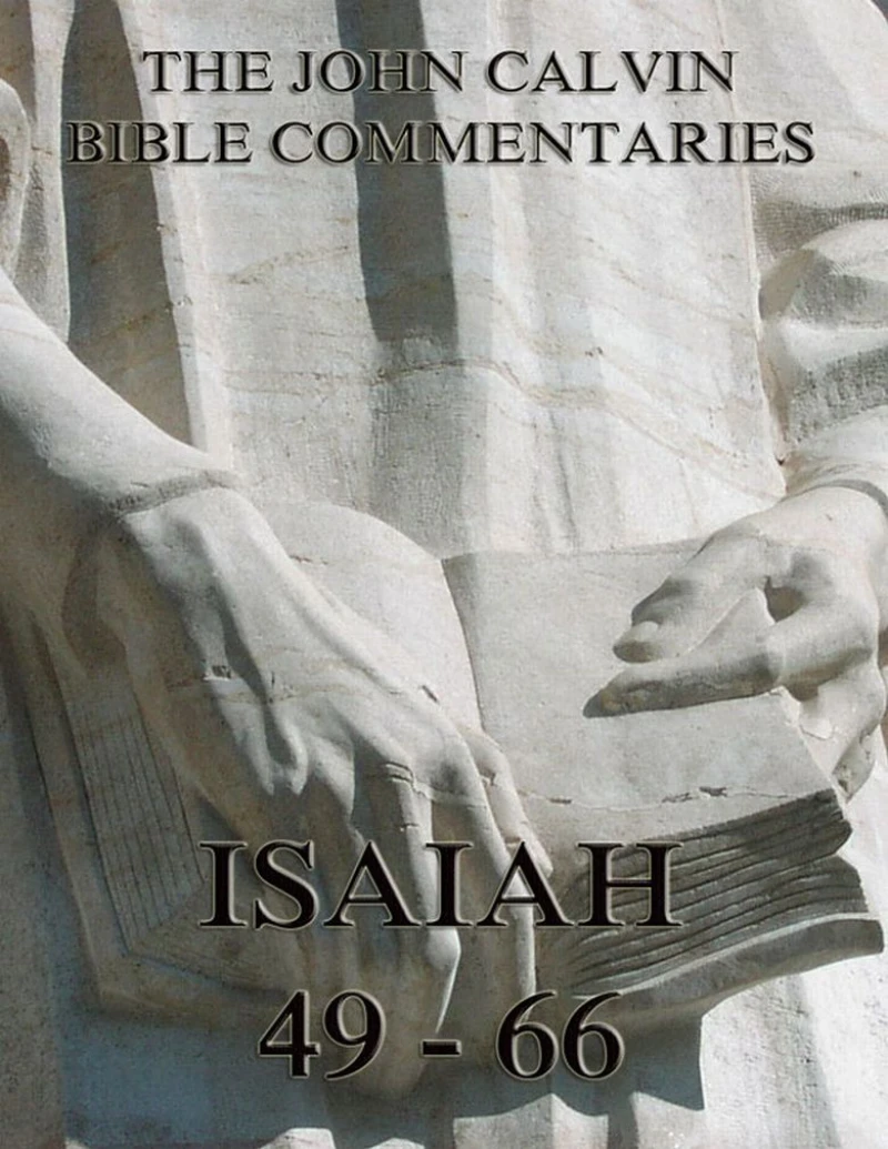 Portada: John Calvin's Commentaries On Isaiah 49- 66