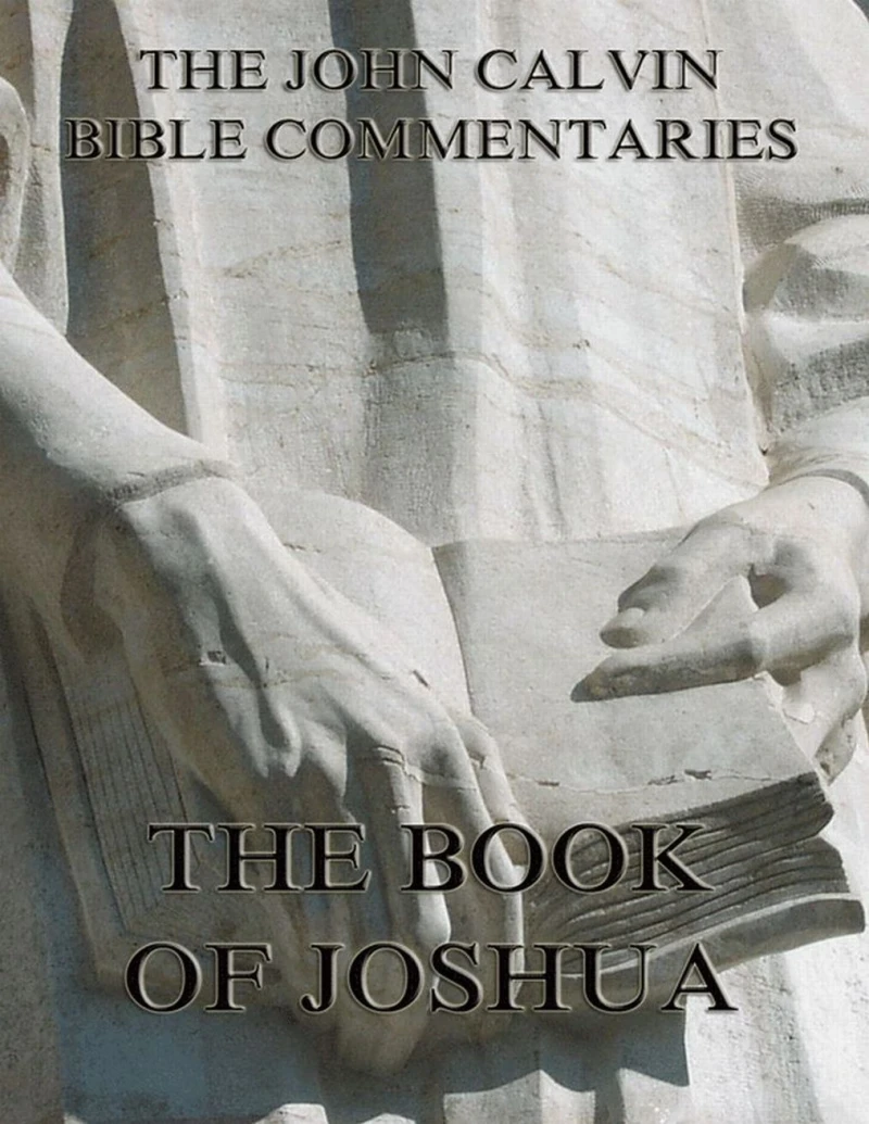 Portada: John Calvin's Commentaries On The Book Of Joshua