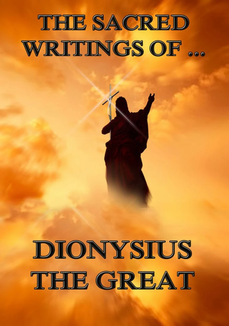 Portada: The Sacred Writings of Dionysius the Great