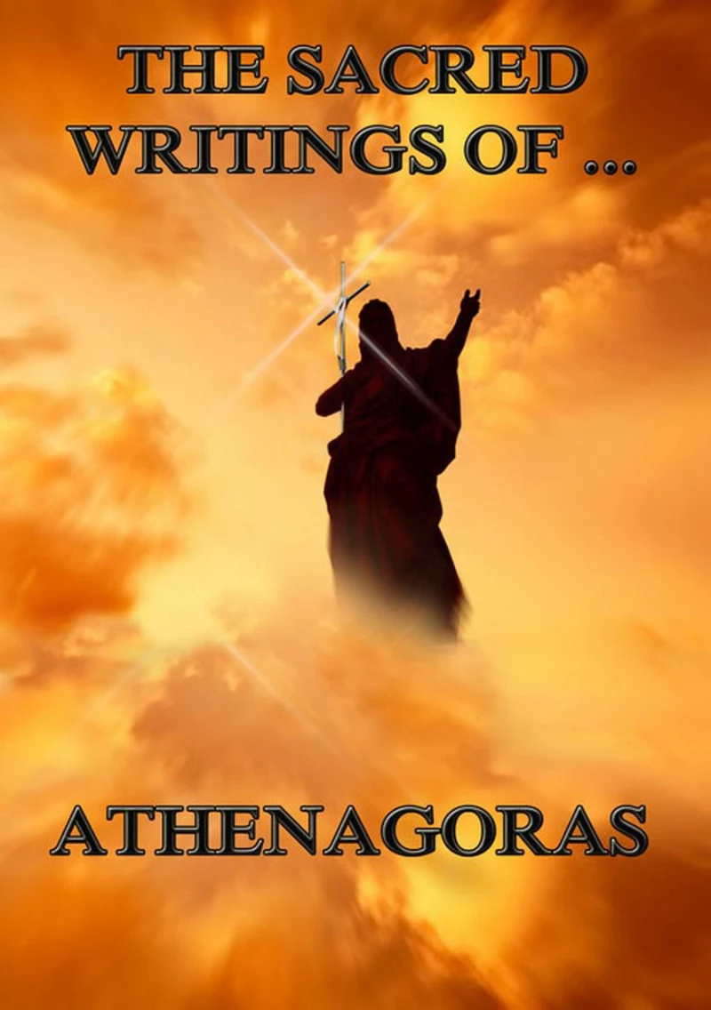 Portada: The Sacred Writings of Athenagoras