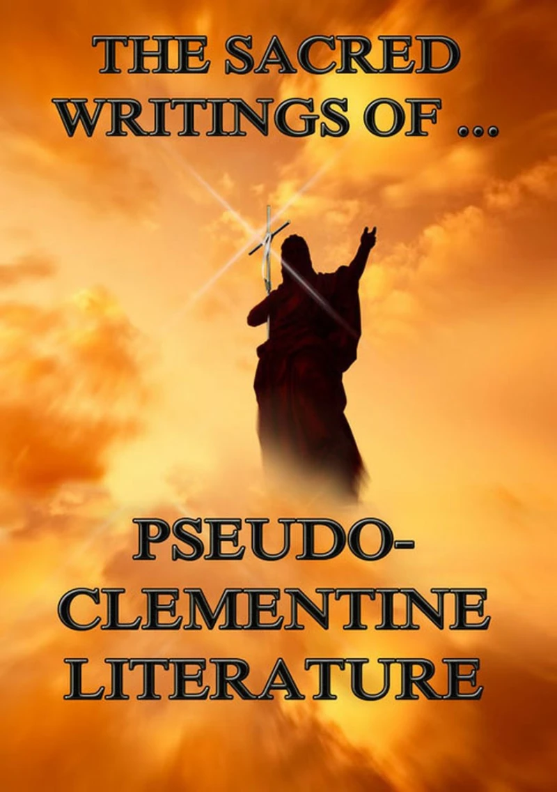 Portada: The Sacred Writings of Pseudo-Clementine Literature