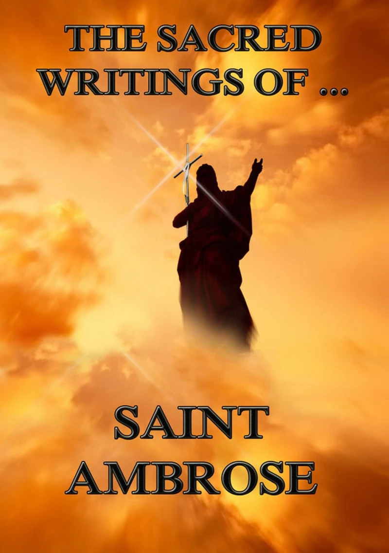 Portada: The Sacred Writings of Saint Ambrose