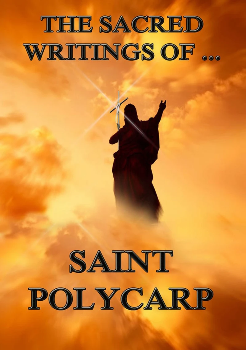 Portada: The Sacred Writings of Saint Polycarp