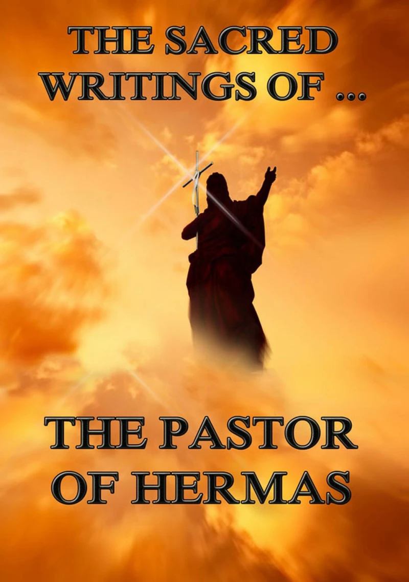 Portada: The Sacred Writings of the Pastor of Hermas