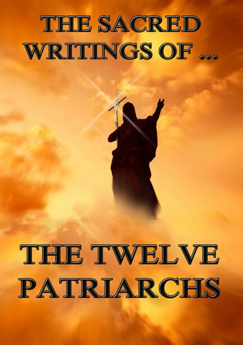 Portada: The Sacred Writings of The Twelve Patriarchs