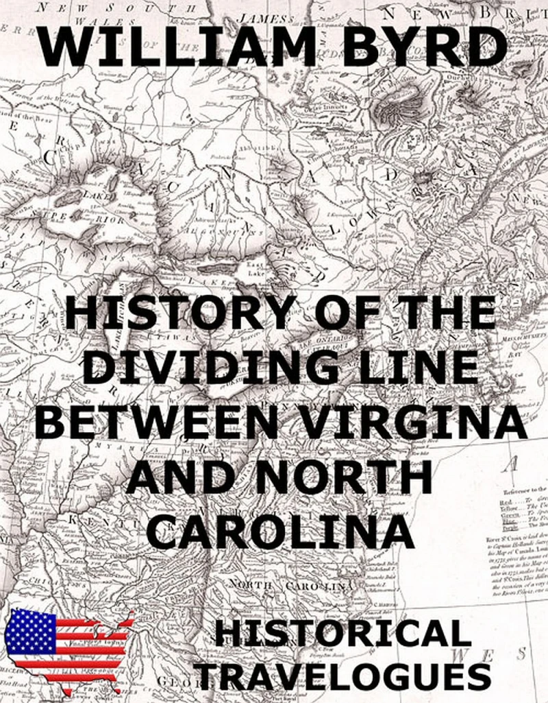 Portada: History of the Dividing Line Between Virginia And North Carolina