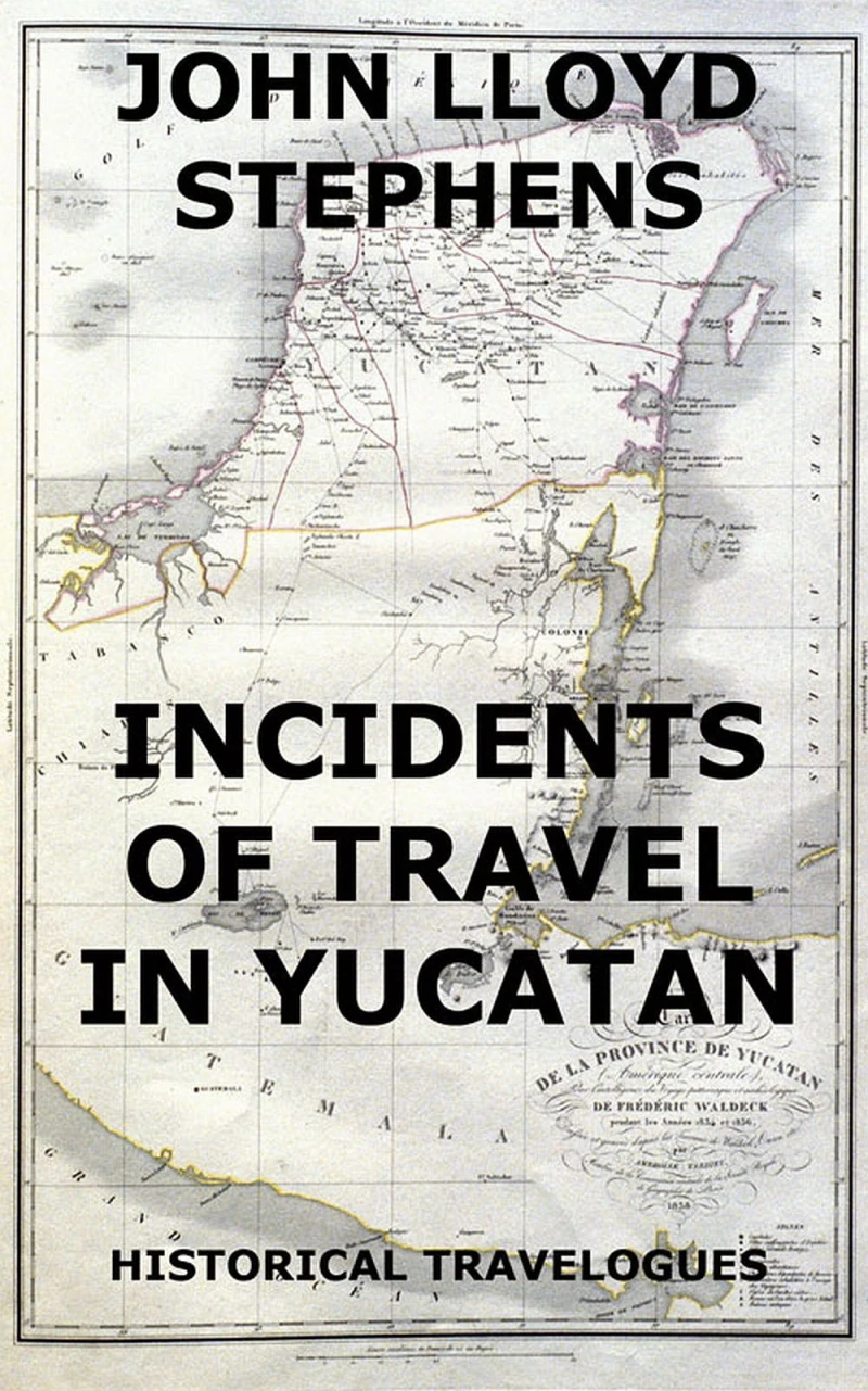 Portada: Incidents Of Travel In Yucatan