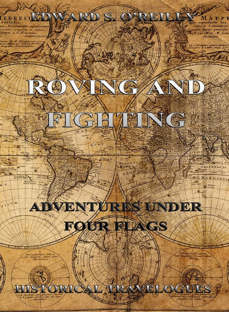 Portada: Roving And Fighting (Adventures Under Four Flags)