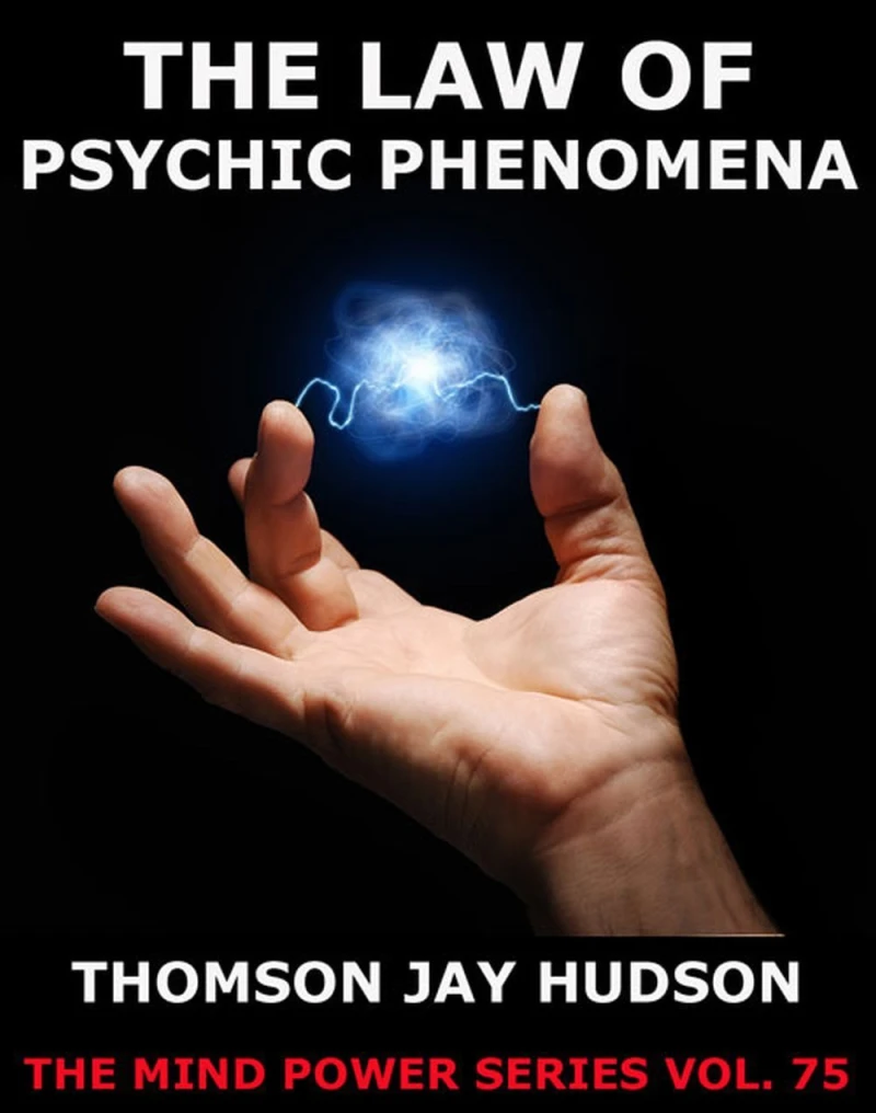 Portada: The Law Of Psychic Phenomena