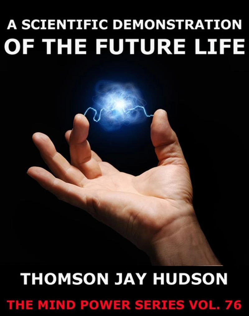 Portada: A Scientific Demonstration Of The Future Life