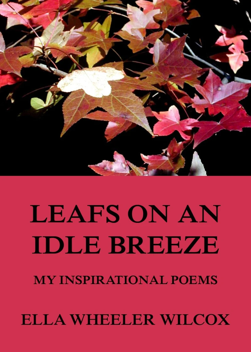 Portada: Leafs On An Idle Breeze - My Inspirational Poems