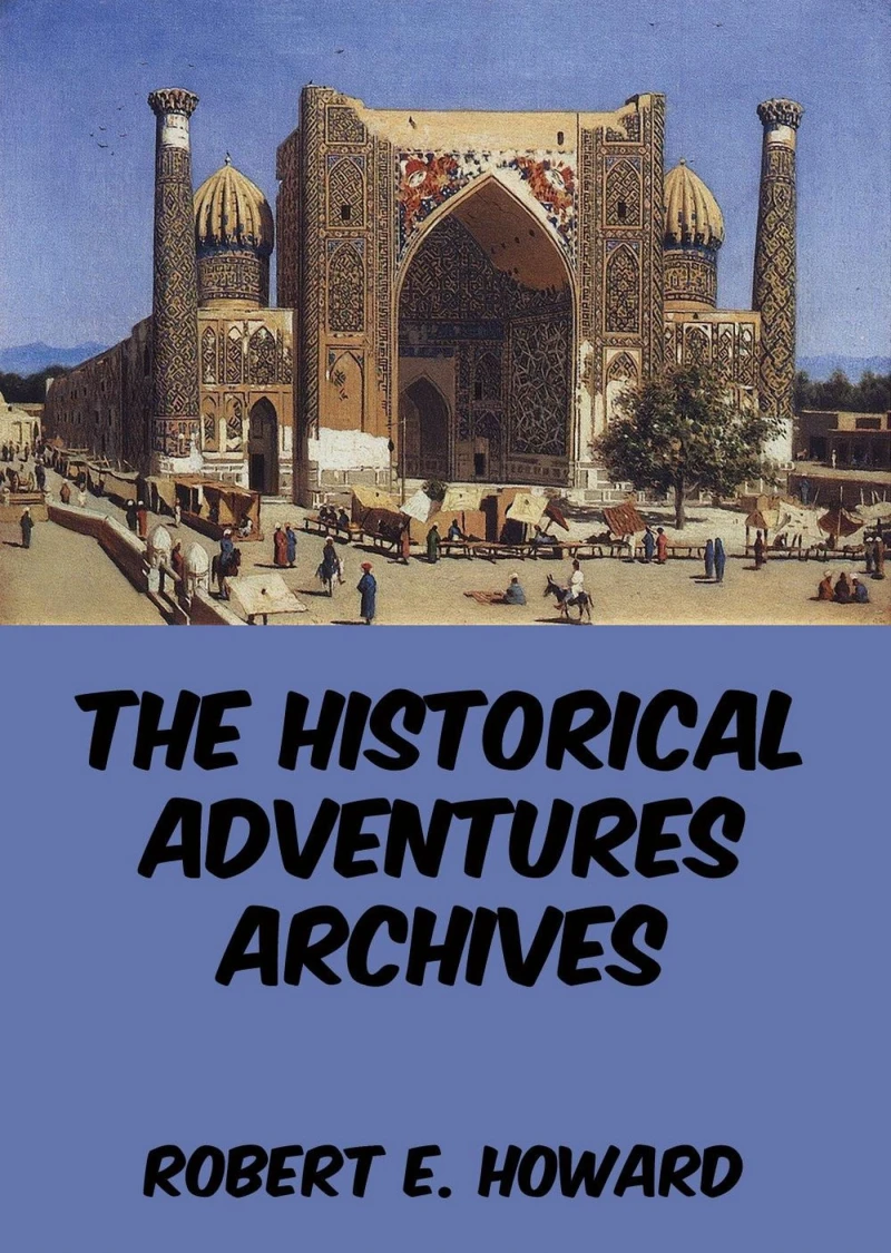 Portada: The Historical Adventures Archives