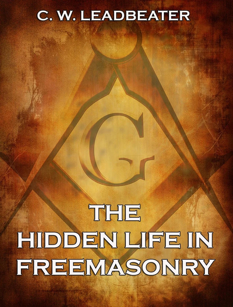 Portada: The Hidden Life in Freemasonry