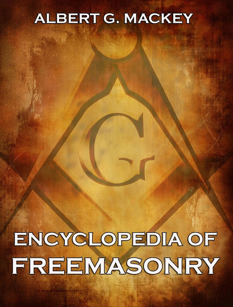Portada: Encyclopedia Of Freemasonry