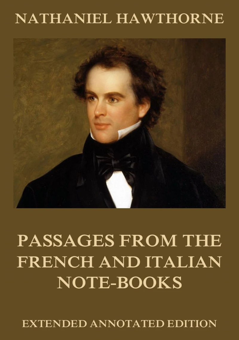 Portada: Passages From The French And Italian Note-Books