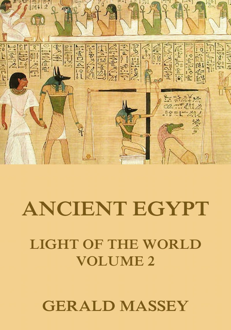Portada: Ancient Egypt - Light Of The World, Volume 2