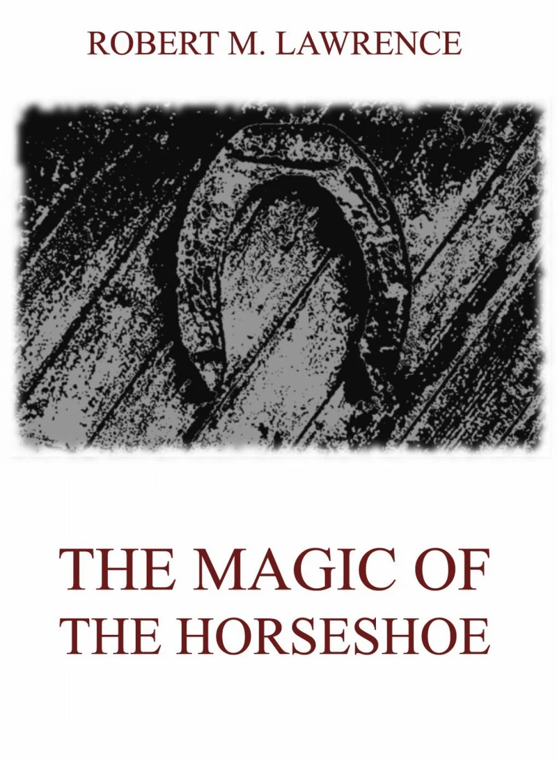 Portada: The Magic Of The Horse-Shoe