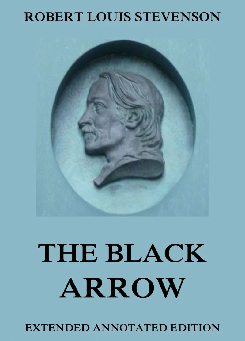 Portada: The Black Arrow—A Tale Of The Two Roses