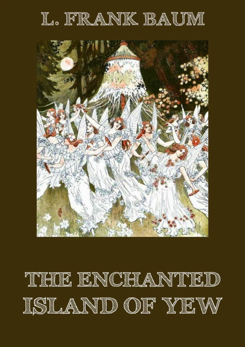 Portada: The Enchanted Island of Yew