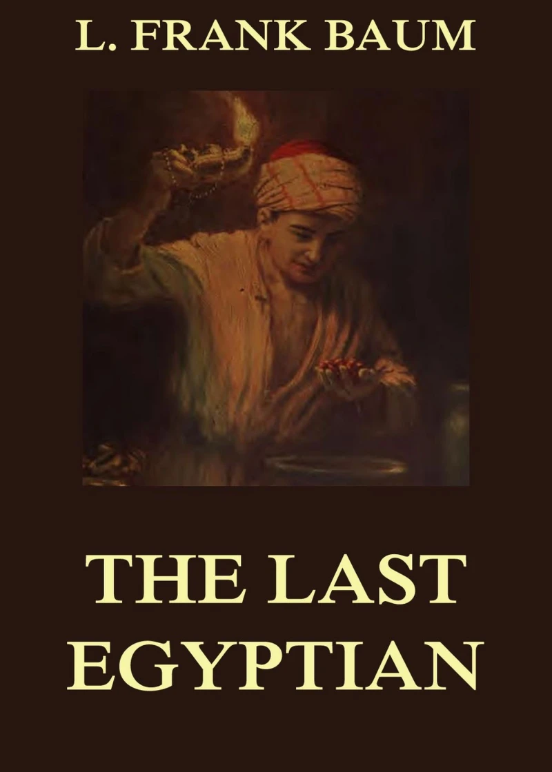 Portada: The Last Egyptian - A Romance Of The Nile