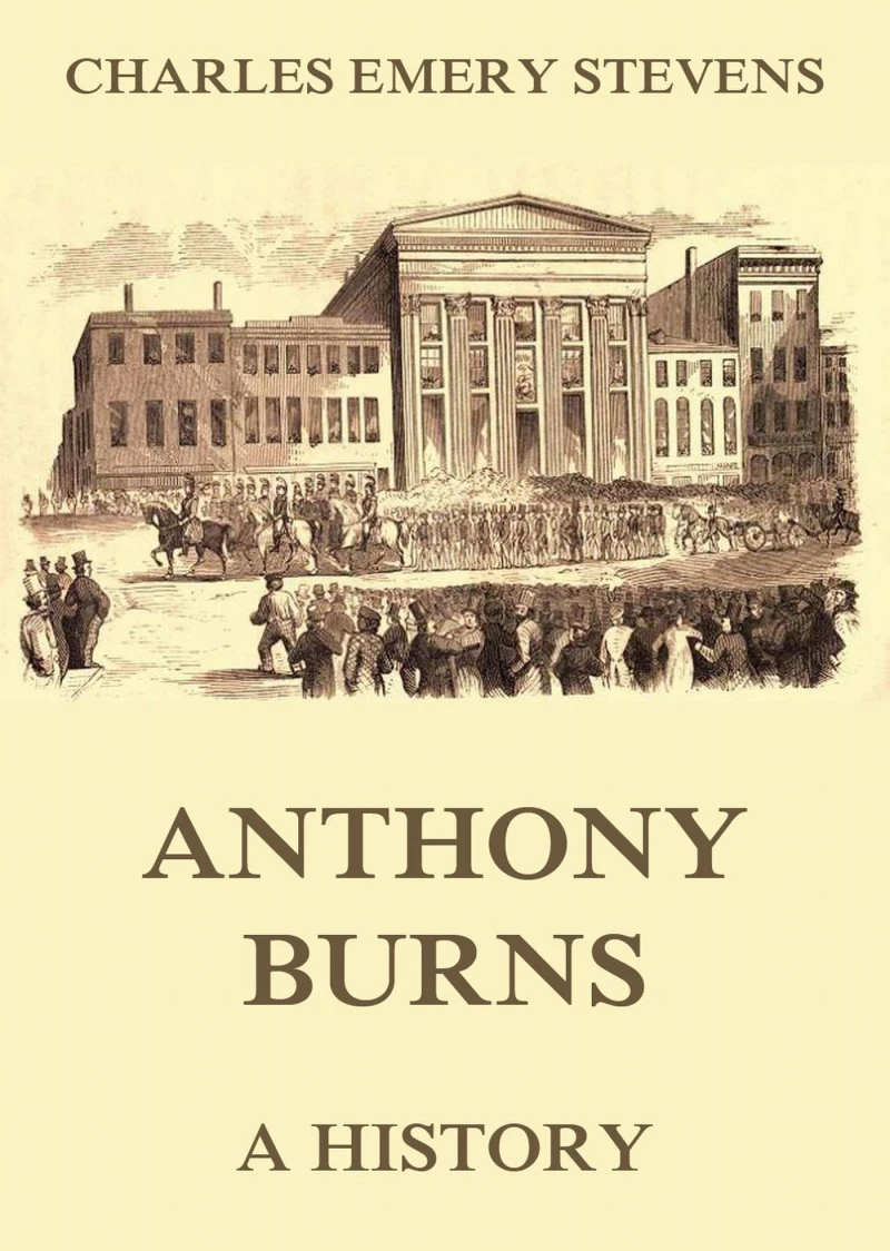 Portada: Anthony Burns - A History