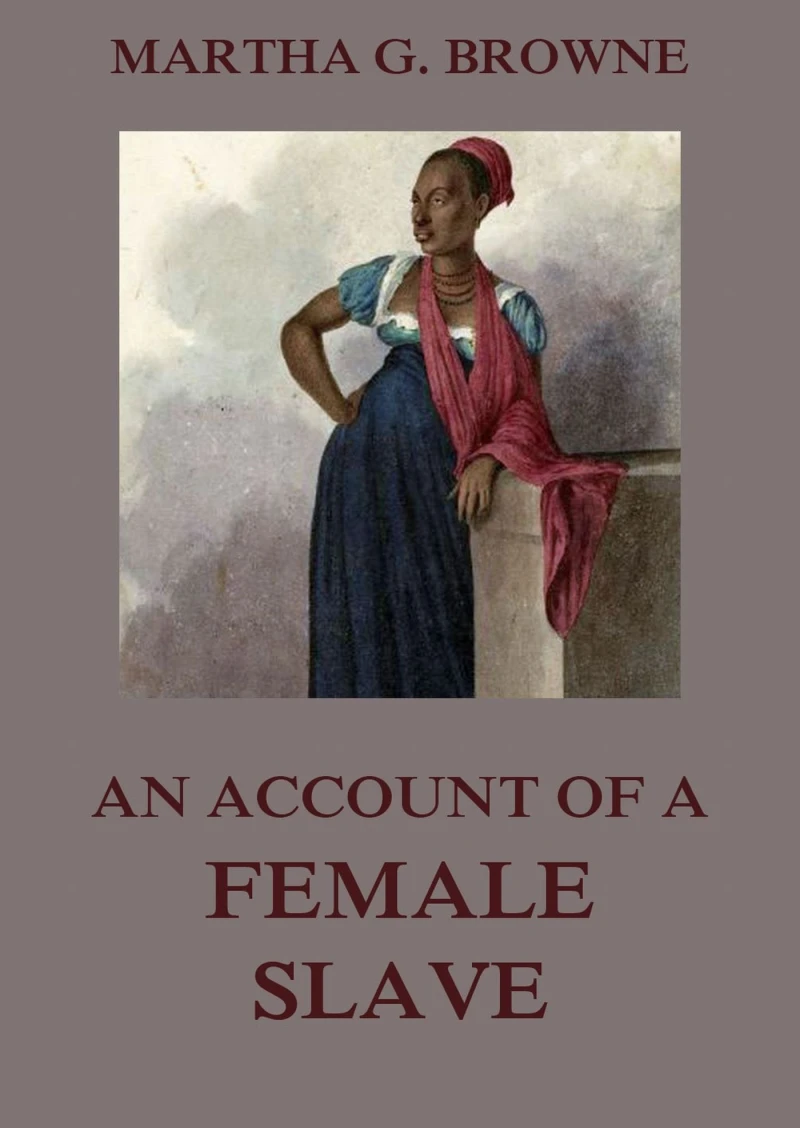 Portada: An Account Of A Female Slave