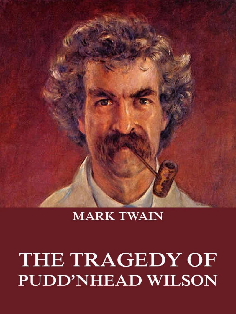 Portada: The Tragedy Of Pudd'nhead Wilson