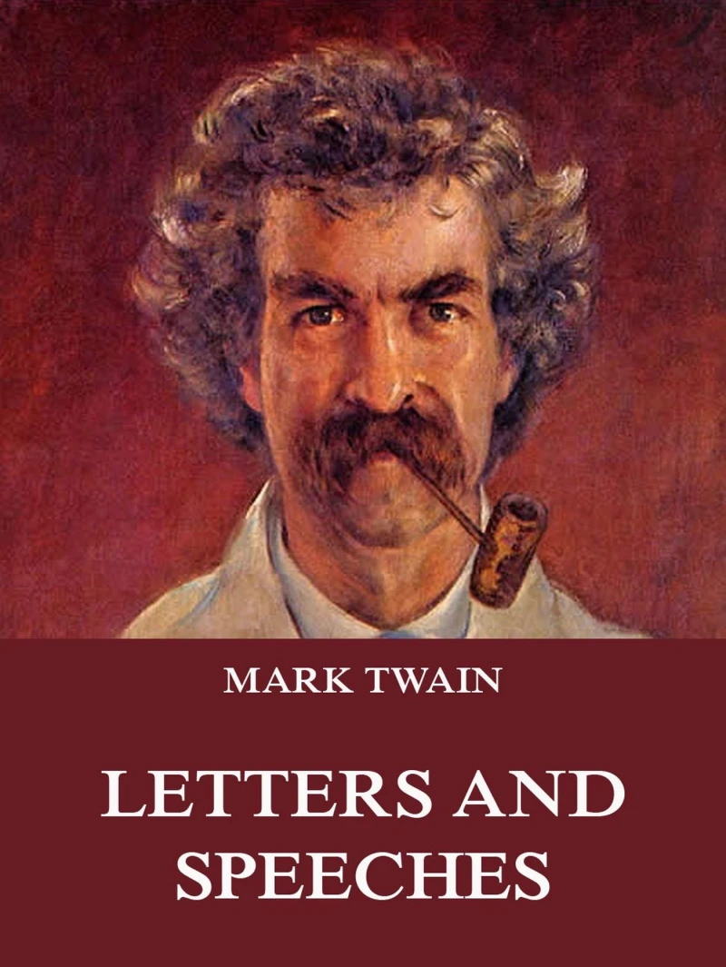 Portada: Mark Twain's Letters & Speeches