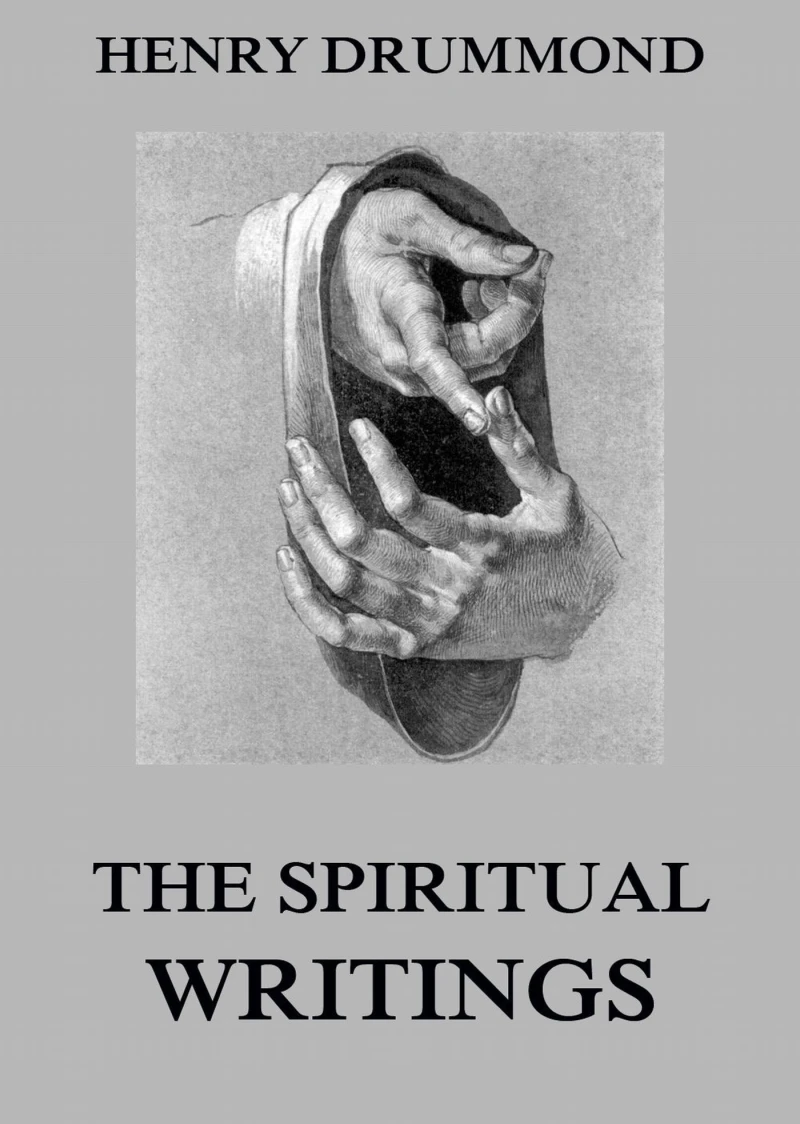 Portada: The Spiritual Writings Of Henry Drummond