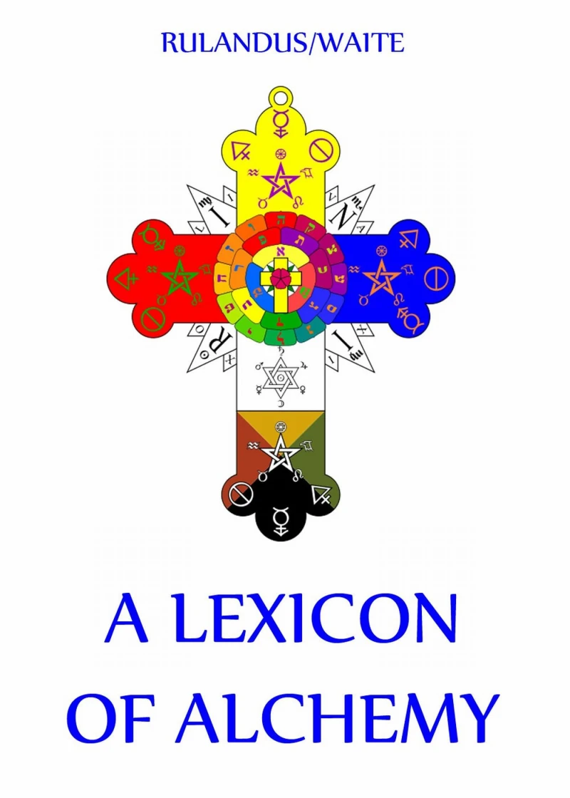 Portada: A Lexicon of Alchemy