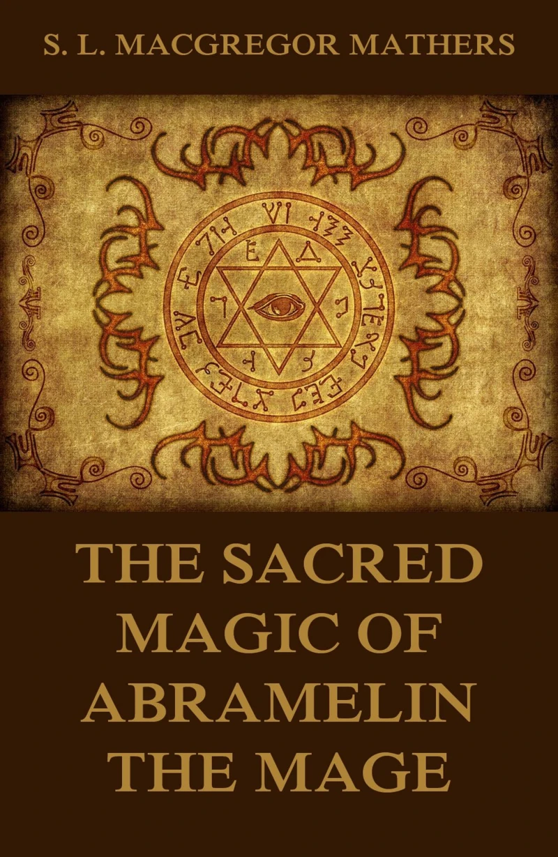 Portada: The Sacred Magic Of Abramelin The Mage