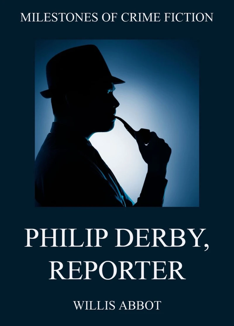 Portada: Philip Derby, Reporter