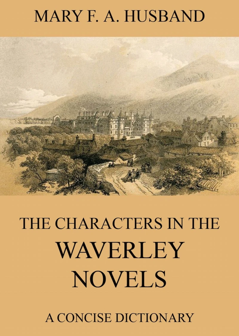 Portada: The Characters In The Waverley Novels