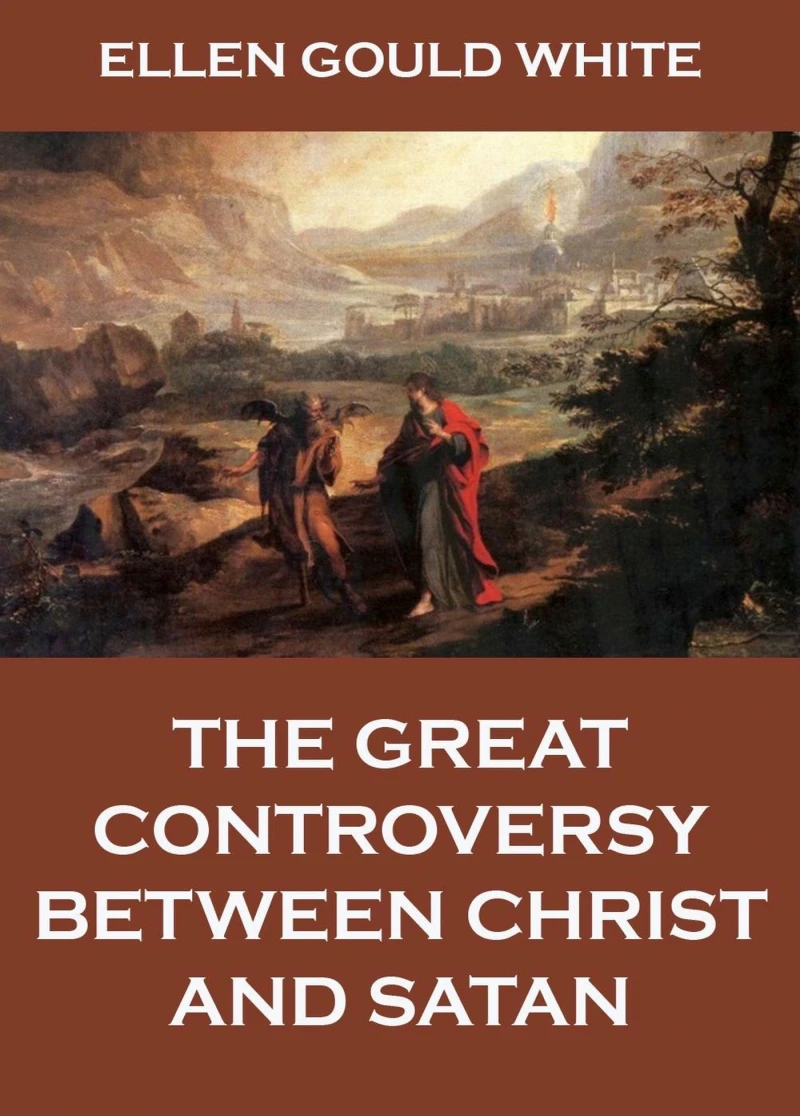 Portada: The Great Controversy Between Christ And Satan