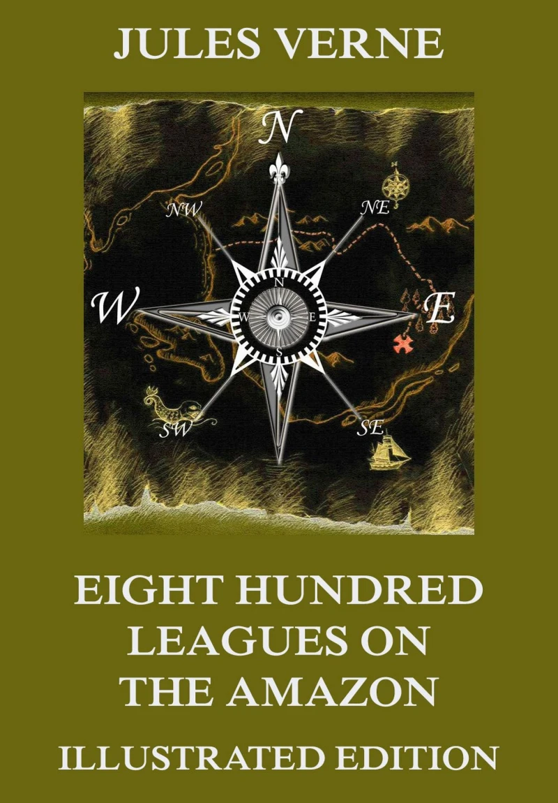 Portada: Eight Hundred Leagues on the Amazon