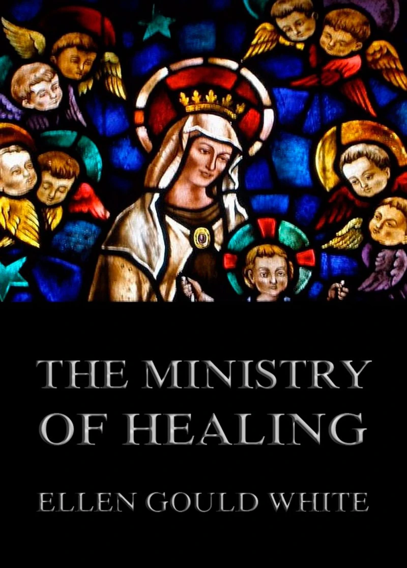 Portada: The Ministry Of Healing