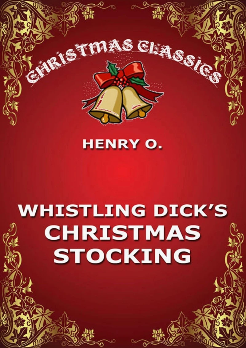 Portada: Whistling Dick's Christmas Stocking