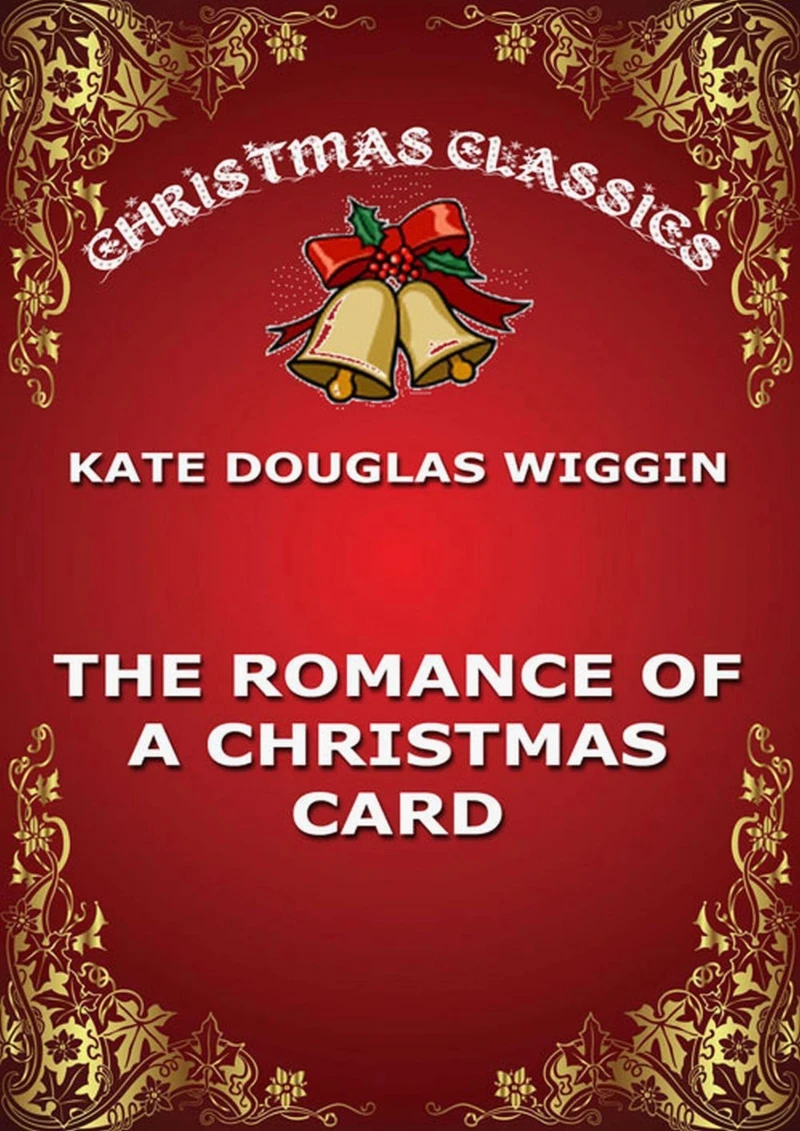 Portada: The Romance Of A Christmas Card