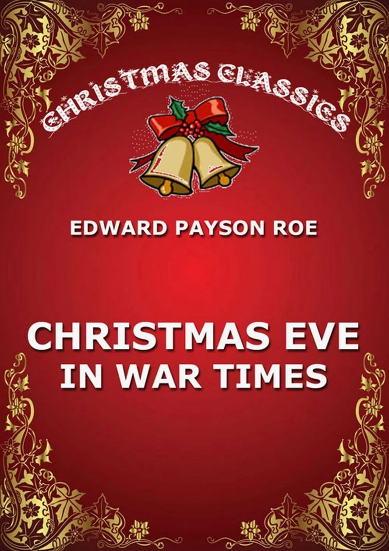 Portada: Christmas Eve In War Times