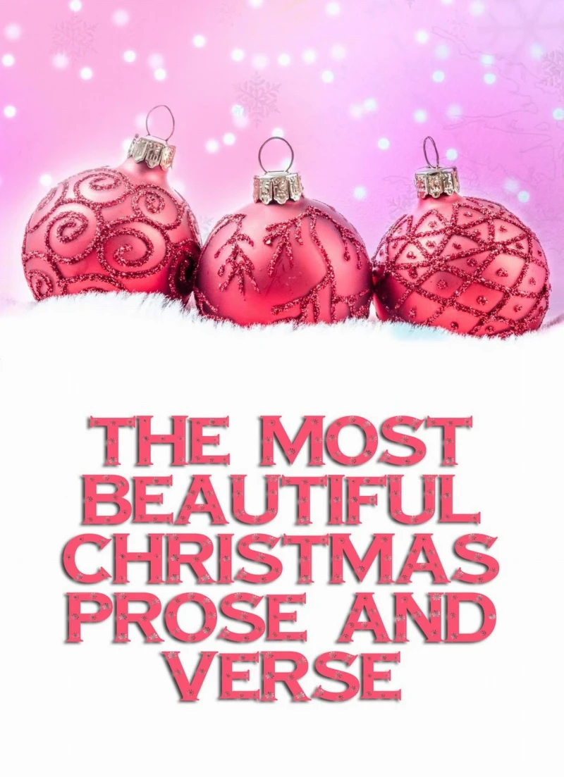 Portada: The Most Beautiful Christmas Prose And Verse