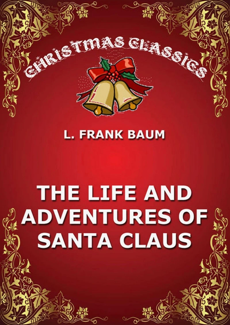 Portada: The Life And Adventures Of Santa Claus