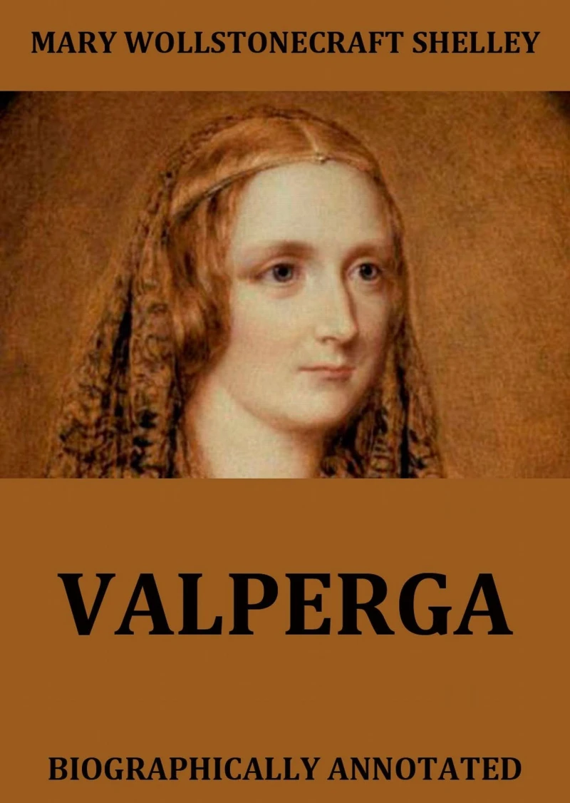Portada: Valperga - The Life And Adventures Of Castruccio, Prince Of Lucca