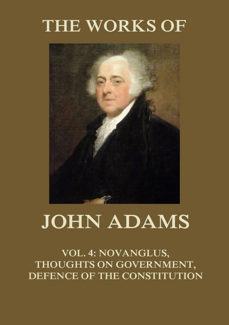 Portada: The Works of John Adams Vol. 4